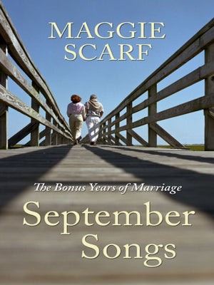 September Songs: The Good News About Marriage in the Later Years (Thorndike Press Large Print Nonfiction Series)
