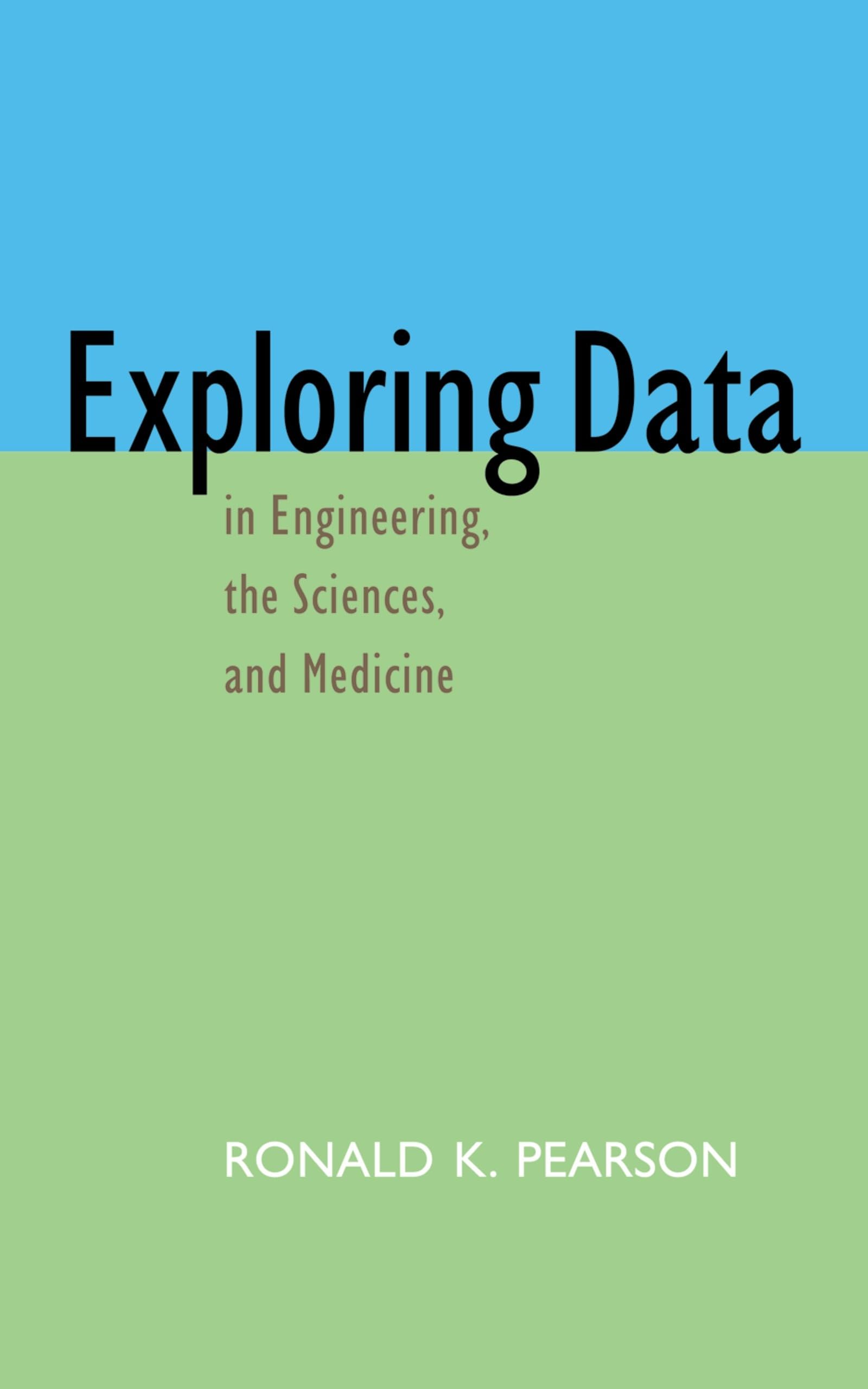 Exploring Data in Engineering, the Sciences, and Medicine,Used