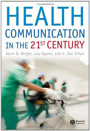 Health Communication in the 21st Century,Used