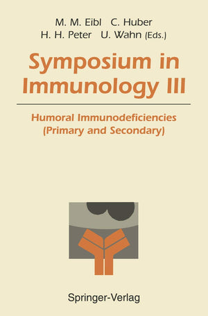 Symposium in Immunology III: Humoral Immunodeficiencies (Primary and Secondary),Used