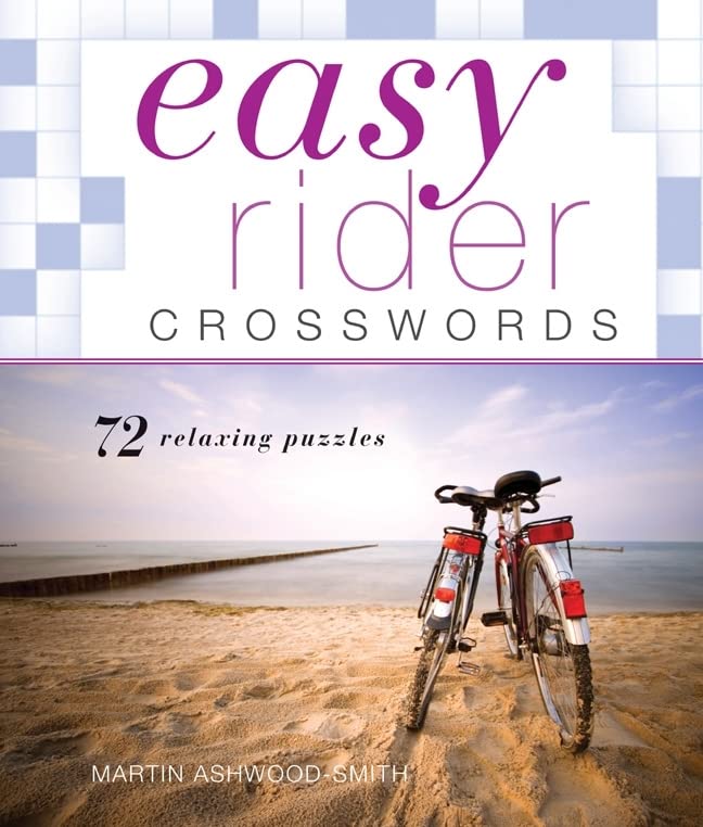 Easy Rider Crosswords: 72 Relaxing Puzzles (Easy Crosswords),New