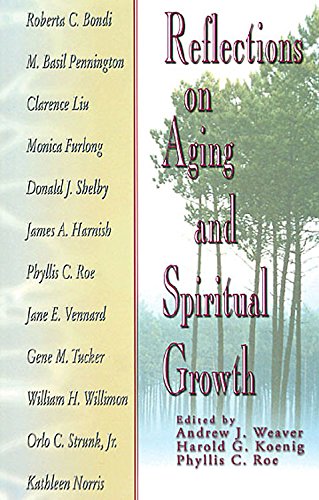 Reflections on Aging and Spiritual Growth,Used