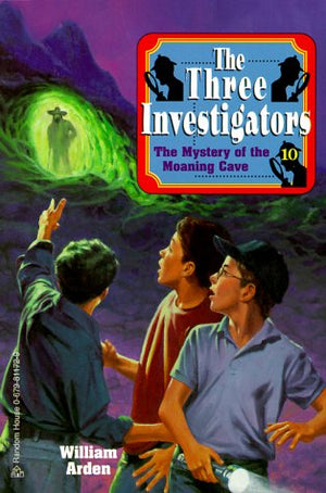 Alfred Hitchcock and The Three Investigators, No. 10: The Mystery of the Moaning Cave