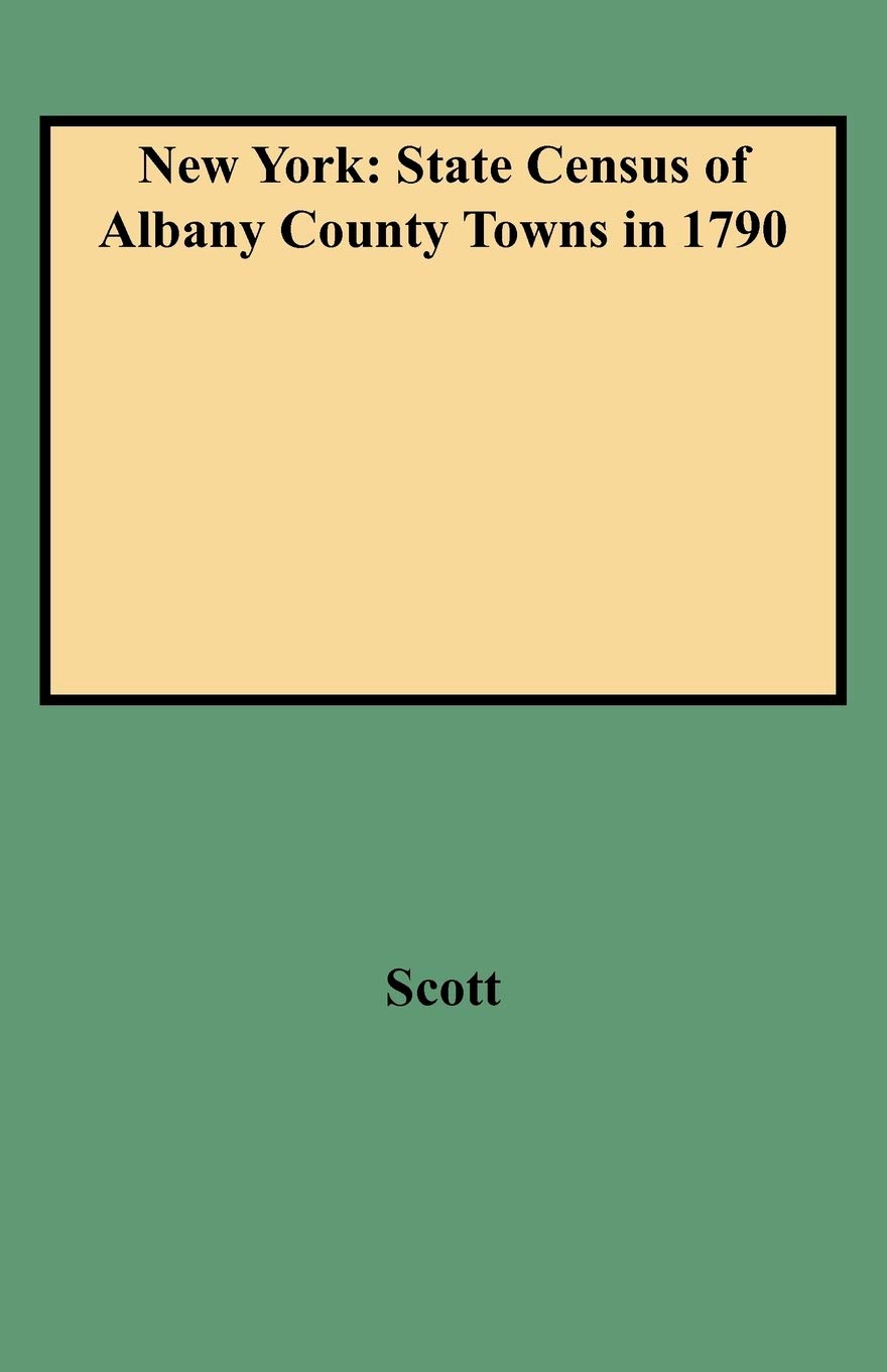 New York: State Census of Albany County Towns in 1790,Used