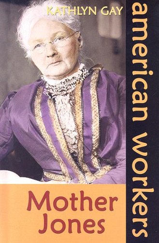 Mother Jones (American Workers),New