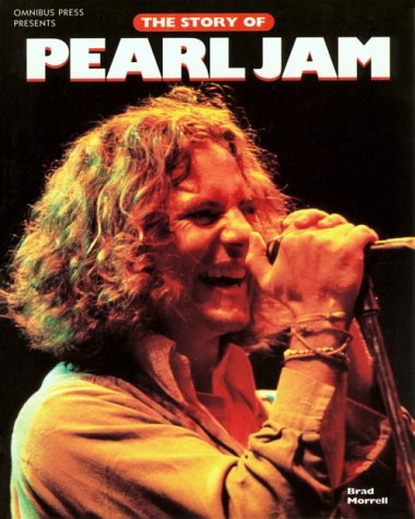 The Story of Pearl Jam,New