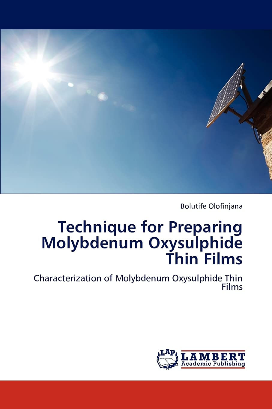 Technique for Preparing Molybdenum Oxysulphide Thin Films: Characterization of Molybdenum Oxysulphide Thin Films,Used