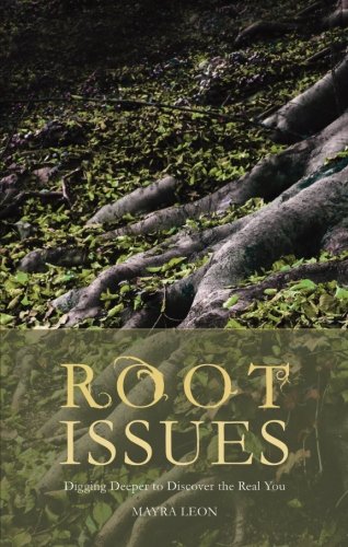 Root Issues: Digging Deeper to Discover the Real You,Used