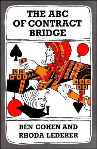 The ABC of contract bridge: Being a complete outline of the Acol bidding system and the card play of contract bridge especially ,Used