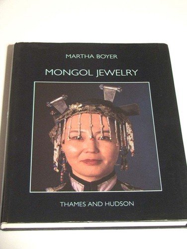 Mongol Jewelry: Jewelry Collected by the First and Second Danish Central Asian Expeditions (The Carlsberg Foundation's Nomad Res,Used