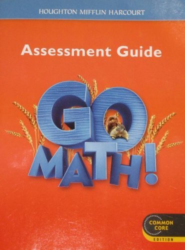 Go Math!: Assessment Guide Grade 2 (Houghton Mifflin Harcourt Go Math),New