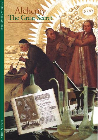 Alchemy: The Great Secret (Abrams Discoveries)