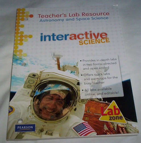 Teacher's Lab Resource: Astronomy and Space Science: Interactive Science,Used