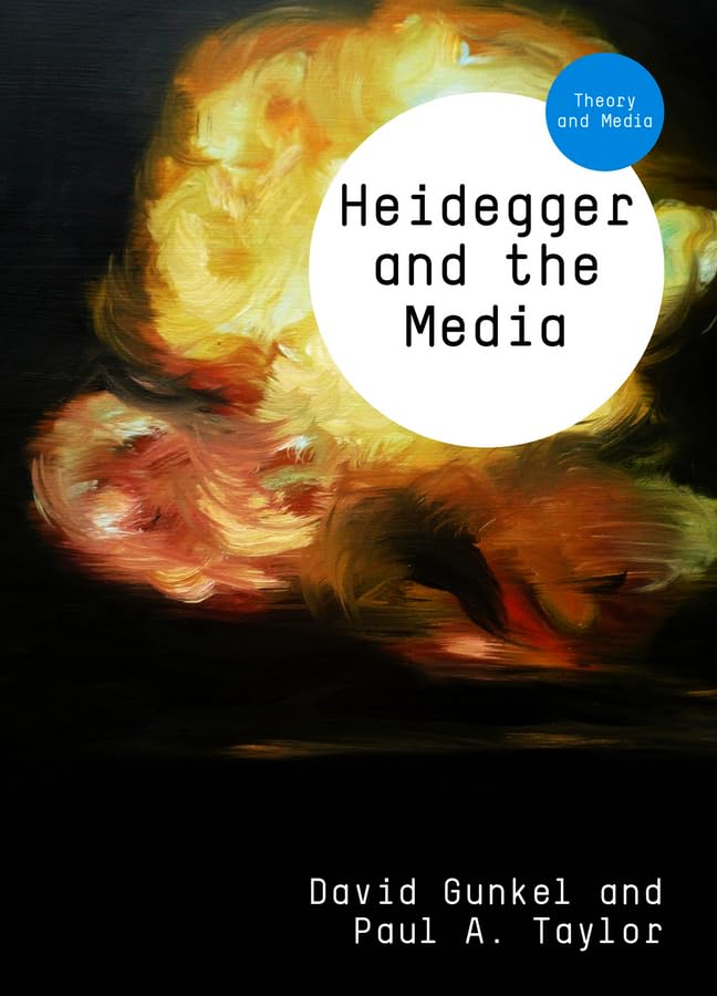 Heidegger and the Media (Theory and Media),Used
