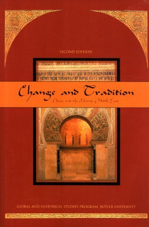 Change and Tradition: China and the Islamic Middle East,Used