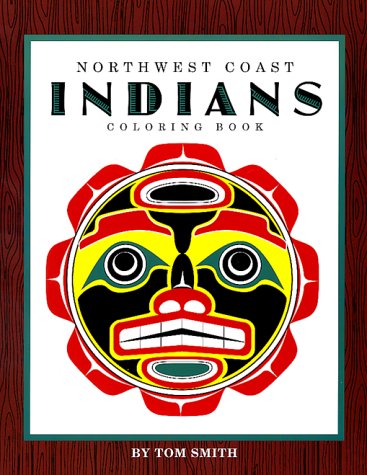 Northwest Coast Indians (Troubador Color And Story Album),Used