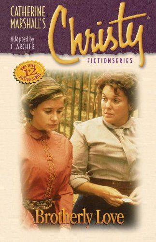 Christy Series #12: Brotherly Love,Used
