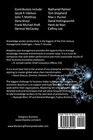 Mastering The Unpredictable: How Adaptive Case Management Will Revolutionize The Way That Knowledge Workers Get Things Done