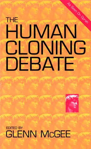 The Human Cloning Debate 2nd Edition,Used