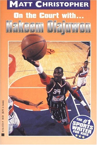 On the Court With... Hakeem Olajuwon (Athlete Biographies),Used