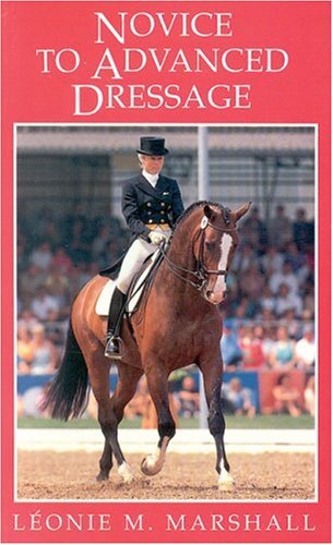 Novice to Advanced Dressage,Used