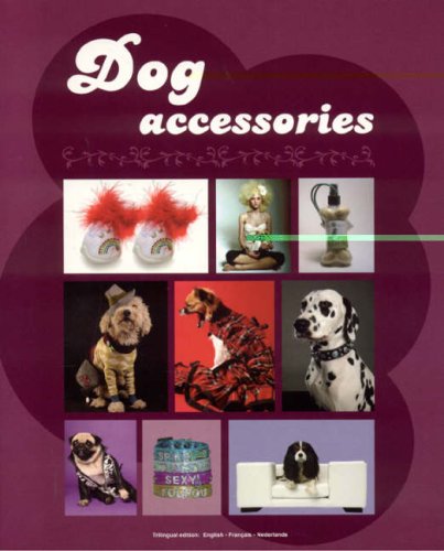 Dog Accessories (English, French and Dutch Edition),Used