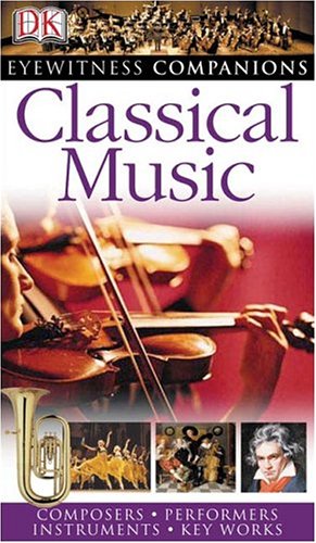 Classical Music (Eyewitness Companions),Used