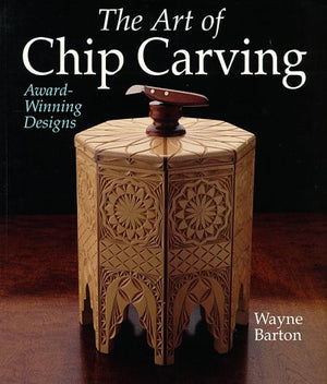 The Art of Chip Carving: AwardWinning Designs,Used