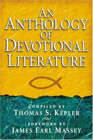 An Anthology of Devotional Literature,Used