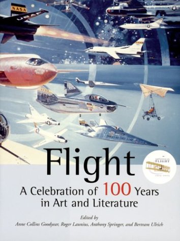 Flight A Celebration of 100 Years In Art And Literature,Used