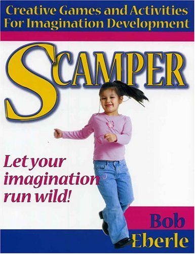 Scamper: Creative Games and Activities for Imagination Development,Used