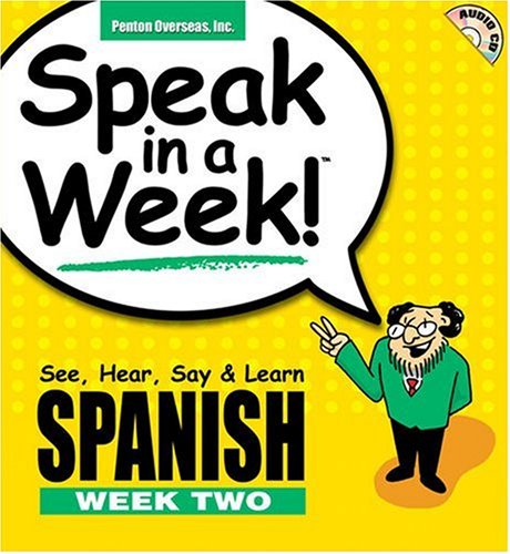 Speak in a Week Spanish Week 2: See, Hear, Say, & Learn (Spanish Edition),Used