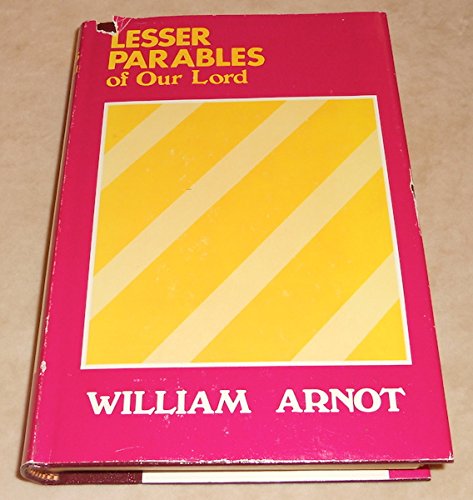 Lesser Parables Of Our Lord