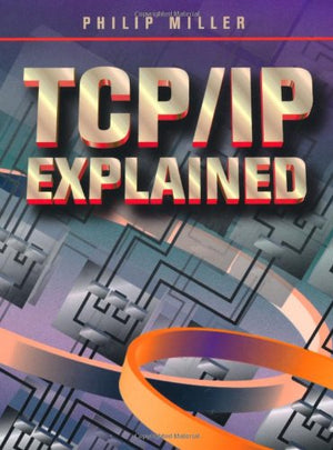 TCP/IP Explained,Used