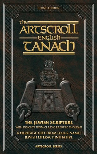 The Artscroll English Tanach: Stone Edition: The Jewish Bible (Artscroll (Mesorah))