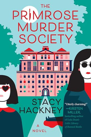 The Primrose Murder Society: A Novel