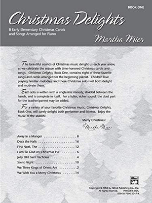 Christmas Delights, Bk 1: 8 Early Elementary Christmas Carols and Songs Arranged for Piano,Used