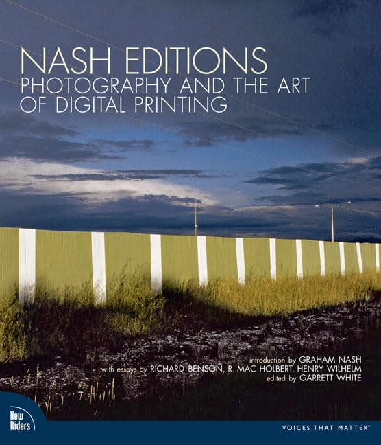 Nash Editions: Photography And The Art Of Digital Printing,Used