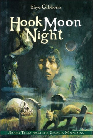 Hook Moon Night: Spooky Tales from the Georgia Mountains,Used