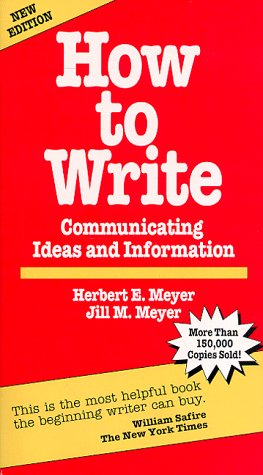 How to Write: Communicating Ideas and Information,Used