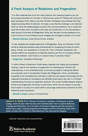 Who's Afraid of Relativism?: Community, Contingency, and Creaturehood (The Church and Postmodern Culture),Used