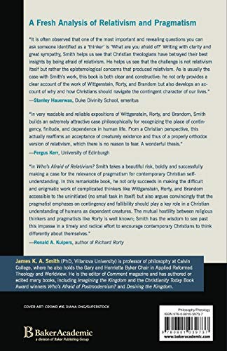 Who's Afraid of Relativism?: Community, Contingency, and Creaturehood (The Church and Postmodern Culture),Used