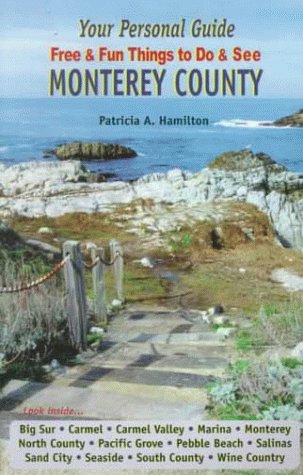 Your Personal Guide to Monterey County, Free & Fun Things to Do & See,Used