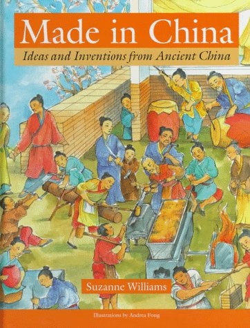 Made in China: Ideas and Inventions from Ancient China,Used