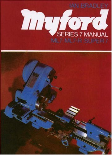 Myford Series Seven Manual,New