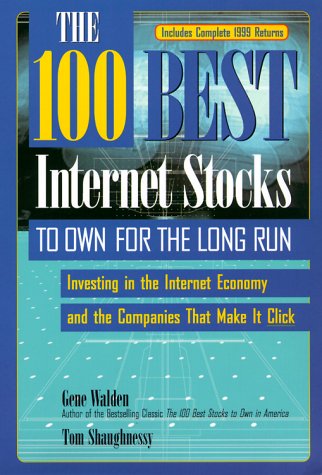 The 100 Best Internet Stocks to Own for the Long Run,Used