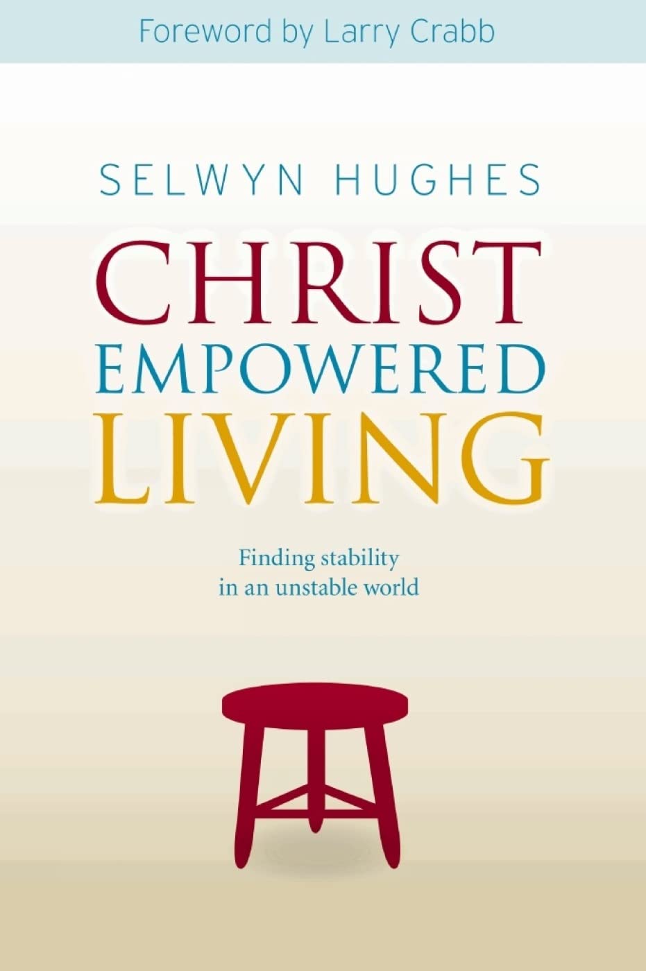 Christ Empowered Living,New
