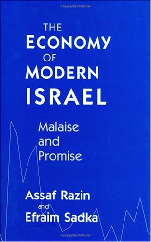 The Economy of Modern Israel: Malaise and Promise,Used