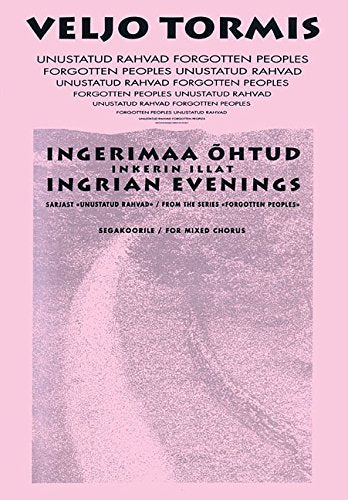 Ingrian Evenings: from the Series Forgotton Peoples,New