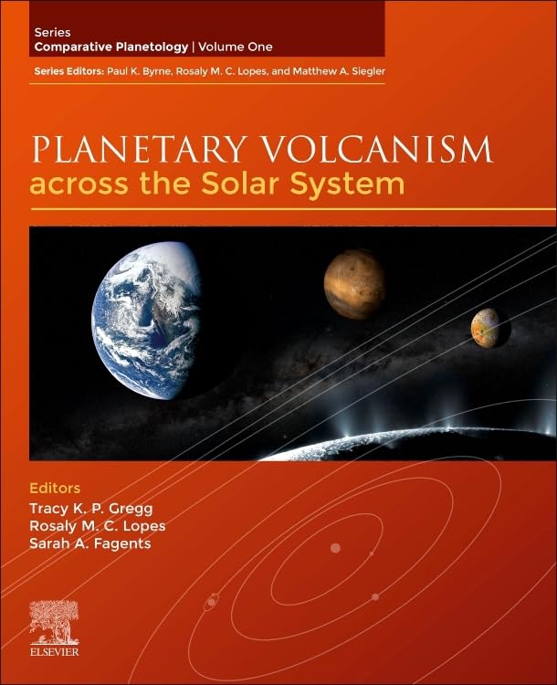 Planetary Volcanism across the Solar System (Volume 1) (Comparative Planetology, Volume 1),Used